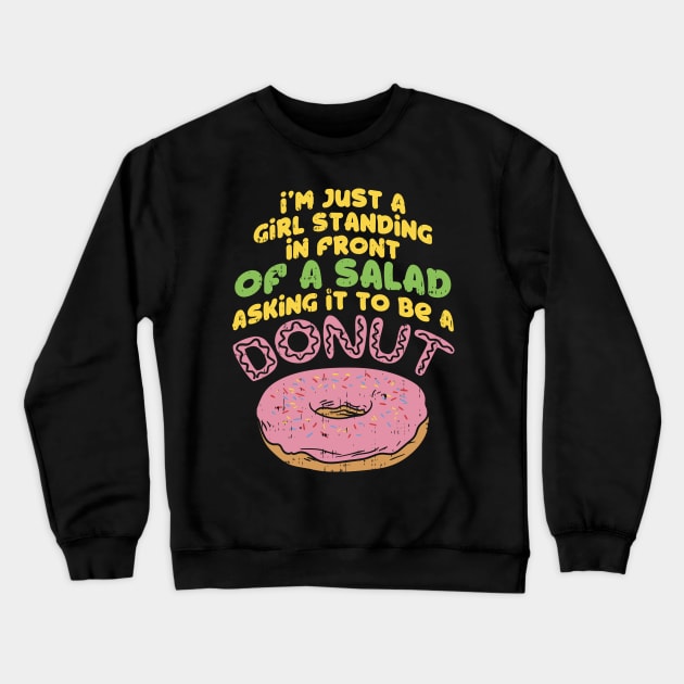 donut lover salad shirt i love donuts Crewneck Sweatshirt by gdimido